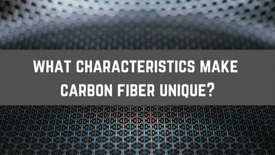 What Characteristics Make Carbon Fiber Unique?